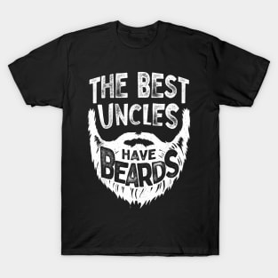 Uncles Have Beards Bearded Men Father Day T-Shirt